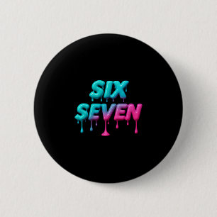 Six Seven Meme Für Gen Alpha Kinder Und Erwachsene Button
