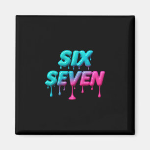 Six Seven Meme Für Gen Alpha Kinder Und Erwachsene Magnet