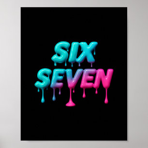 Six Seven Meme für Gen Alpha Kinder und Erwachsene Poster