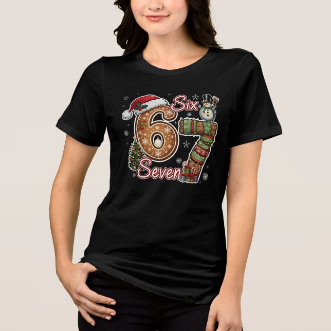 Six Seven Meme Gingerbread Christmas Gift Tri-Blend Shirt (Vorderseite)
