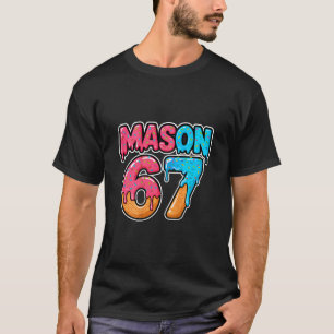 Six Seven Meme Mason 67 Eis Drip Lustig (auf C T-Shirt
