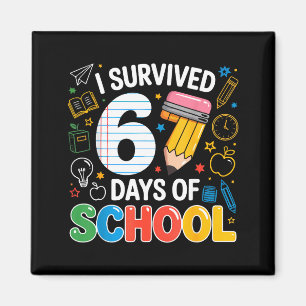 Six Seven Meme überlebte 67 Tage Schule Schüler  Magnet