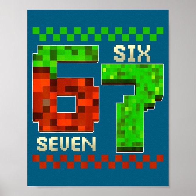 Six Seven Meme Video Gamer Boys Kids 67 Birthday 6 Poster (Vorne)