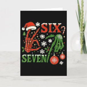 Six Seven Meme Weihnachten 6-7 Weihnachten Skelett Karte
