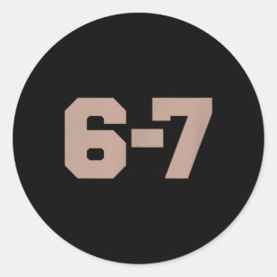 Six Seven Trending 67 Logo _1  Runder Aufkleber