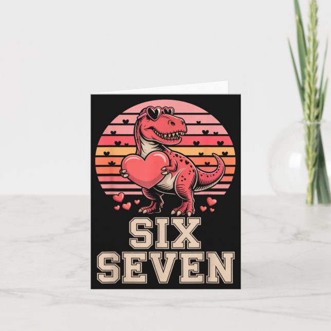 Six Seven Valentine’s Day Dinosaur T-rex For Kids  Karte (Vorderseite)
