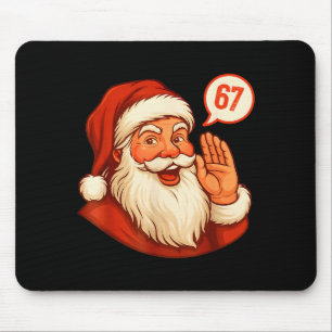 Six Seven Weihnachten 67 Meme Slang Santa sagt Xma Mousepad