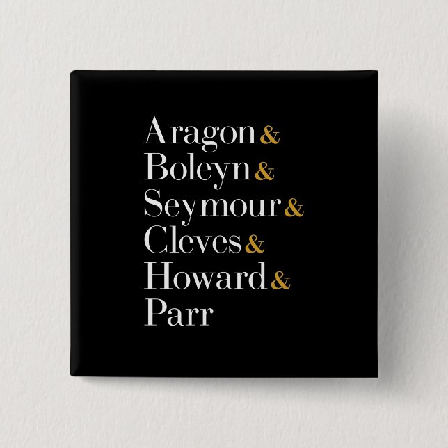 Six the Musical Queens - Ampersand Names T - Shirt Button (Vorderseite)