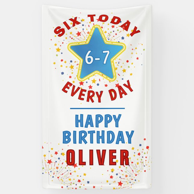 Six Today 6 7 Every Day Meme 6th Birthday  Banner (Vertikal)