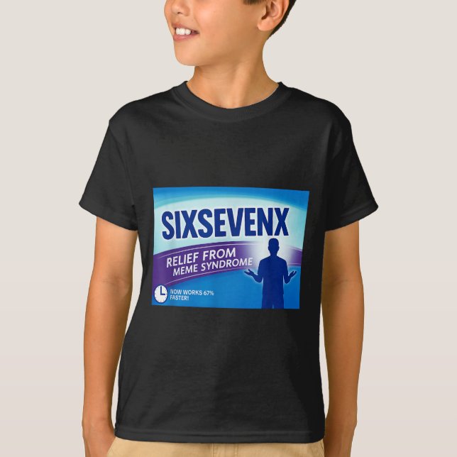 Sixsevenx Relief From Meme Numbers Parody Teacher  T-Shirt (Vorderseite)