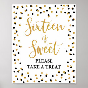 Sixteen is Sweet Please Take a Treat Birthday Sign Poster