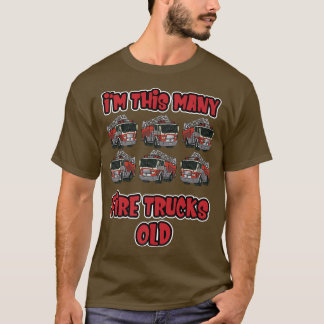 Sixth Birthday Firefighter  I'm this many Fire Tru T-Shirt