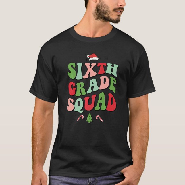 Sixth Grade Squad Xmas Groovy Family Christmas Paj T-Shirt (Vorderseite)