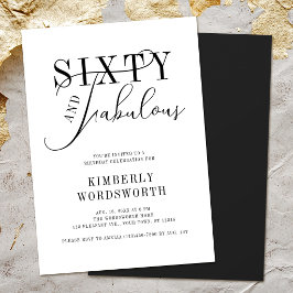 Sixty and Fabulous Elegant Script 60th Birthday Einladung