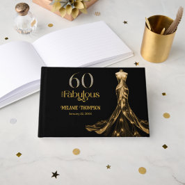 Sixty and Fabulous Gold Dress Black 60th Birthday Gästebuch