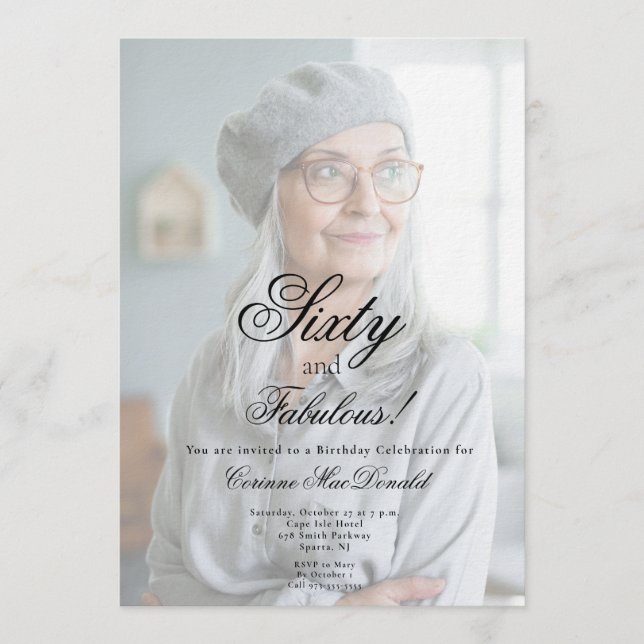 Sixty and Fabulous Photo 60th Birthday Party Einladung (Vorderseite)