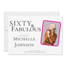 Sixty and Fabulous Photo 60th Birthday Party