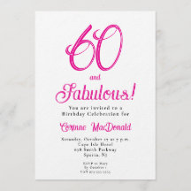 Sixty and Fabulous Script Pink 60th Birthday Party
