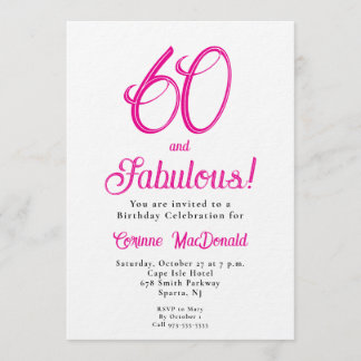 Sixty and Fabulous Script Pink 60th Birthday Party Einladung