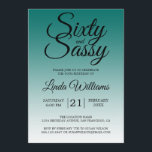Sixty and Sassy Emerald Green 60th Birthday Einladung<br><div class="desc">Sixty and Sassy Emerald Green 60th Birthday Invitation card featuring dramatic black script typography over a rich emerald green ombré background that fades into a soft pale green tone. The bold headline sets a confident, celebratory mood, while the clean layout clearly presents the honoree’s name and event details. Ideal for...</div>