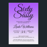Sixty and Sassy Purple Ombre 60th Birthday Einladung<br><div class="desc">Sixty and Sassy Purple Ombre 60th Birthday Invitation card featuring dramatic black script typography over a vibrant purple ombré background that fades into a soft lavender tone. The playful headline sets a confident, celebratory mood, while the clean layout highlights the honoree’s name and event details with clarity. Ideal for a...</div>