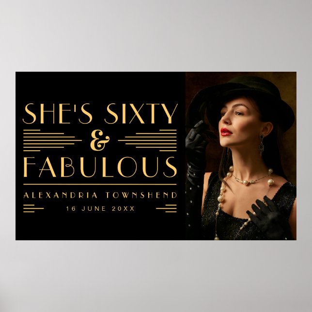 Sixty & Fabulous Art Deco Photo 60th Birthday Poster (Vorne)