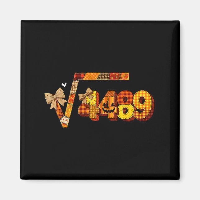 Sixty Seven 67 Meme Square Root 4489 Slang Math Te Magnet (Vorne)