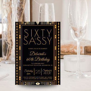 Sixty und Sassy Black Gold Elgant Roaring 20 s 60. Einladung