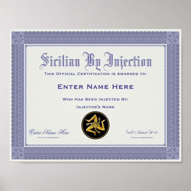 Sizilian by Injection Certification Funny Poster (Vorne)