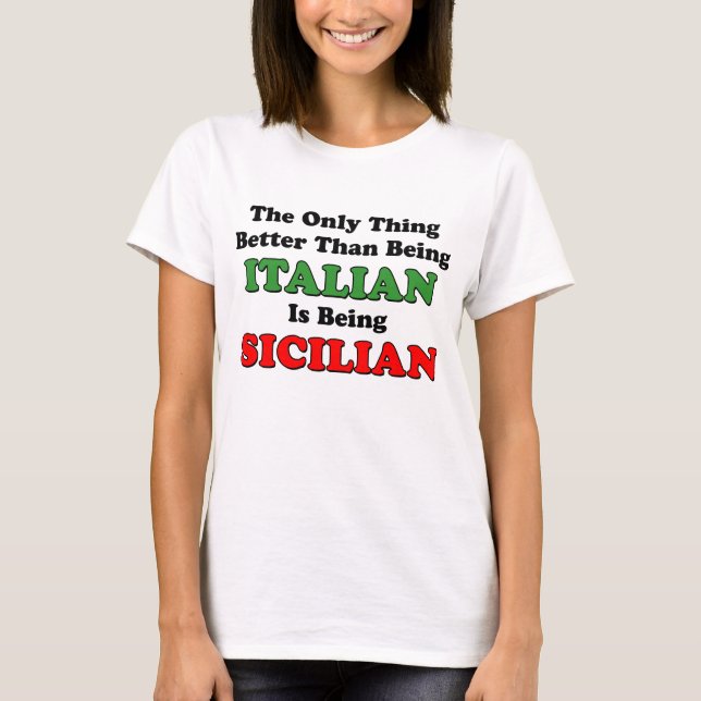 Sizilianisch sein T-Shirt (Vorderseite)