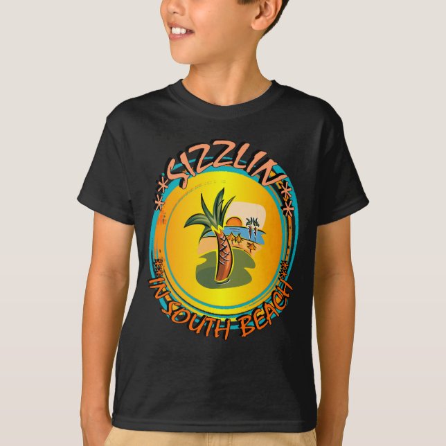 Sizzlin in South Beach T-Shirt (Vorderseite)
