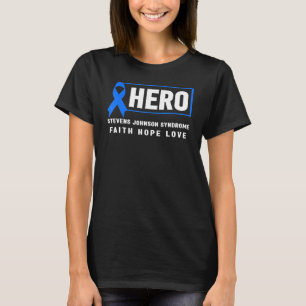 Sjs Hero Hope Stevens Johnson Syndrom Awarene T-Shirt
