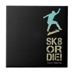 Sk8 oder Die! Olli Skater Vintag für Skateboarder Fliese