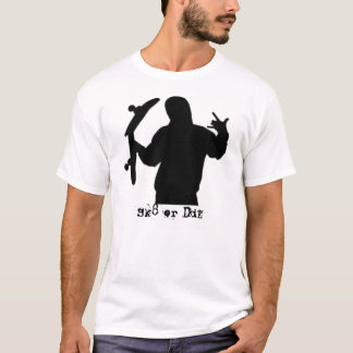 Sk8 oder die T-Shirt
