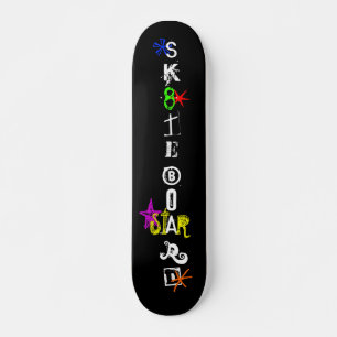 "Sk8teboard St*r 3" Skateboard