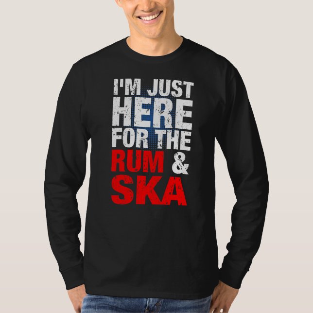Ska and Rum Music is Life Ska Reggae Punk Sco 1 T-Shirt (Vorderseite)