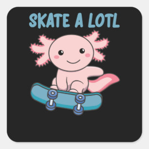 Skate A Lotl Axolotl auf Skateborad Skater Axolotl Quadratischer Aufkleber