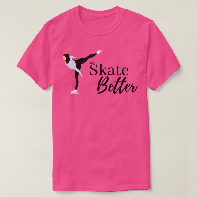Skate besser T-Shirt (Design vorne)