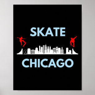 Skate Chicago Il Skateboarding-Fans Chicago Skylin Poster