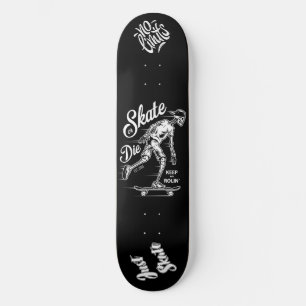 Skate oder Die - beim Rollen Behalten Skateboard