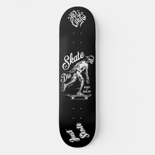 Skate oder Die - beim Rollen Behalten Skateboard (Vorderseite)