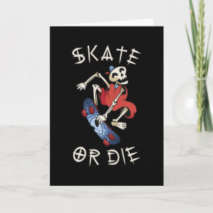 Skate oder die Grim Sensenmann Skeletton Skateboar Karte
