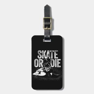 Skate oder Die (Hockey) Gepäckmarke Gepäckanhänger