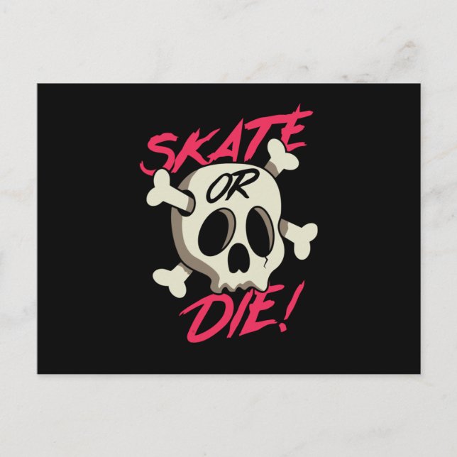 Skate oder Die Postkarte (Vorderseite)