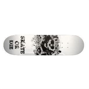 Skate oder die skateboard