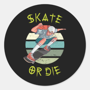 Skate oder die Skateboarder Boy Runder Aufkleber