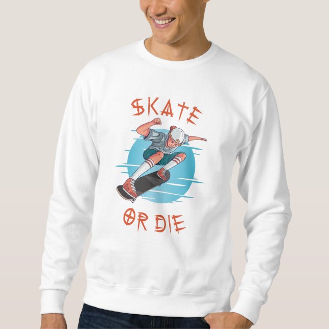 Skate oder die Skateboarder Boy Sweatshirt (Vorderseite)