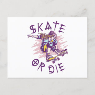 Skate oder die Skateboarder Girl Postkarte