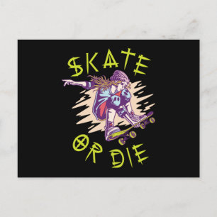 Skate oder die Skateboarder Girl Postkarte