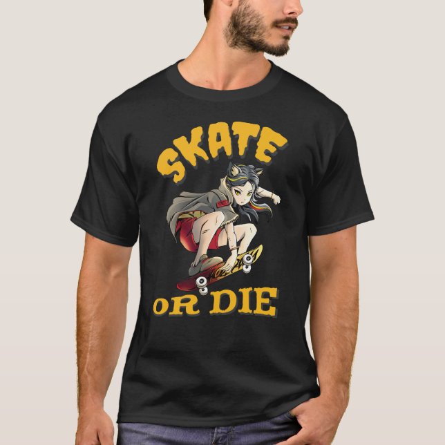 Skate oder die Skateboarder Girl T-Shirt (Vorderseite)